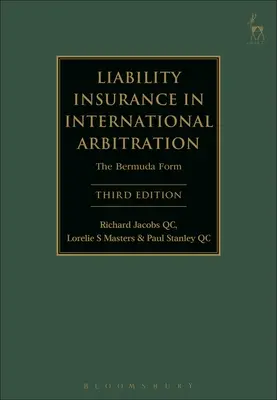 L'assicurazione della responsabilità civile nell'arbitrato internazionale: Il modulo delle Bermuda - Liability Insurance in International Arbitration: The Bermuda Form