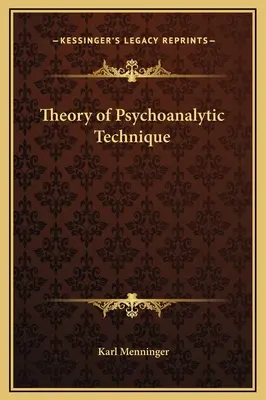 Teoria della tecnica psicoanalitica - Theory of Psychoanalytic Technique