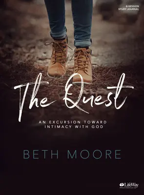La ricerca - Diario di studio: Un'escursione verso l'intimità con Dio - The Quest - Study Journal: An Excursion Toward Intimacy with God