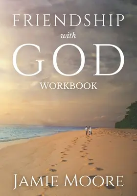 Libro di lavoro sull'amicizia con Dio: Guida alla discussione e diario di 40 giorni - Friendship with God Workbook: Discussion Guide and 40-Day Journal