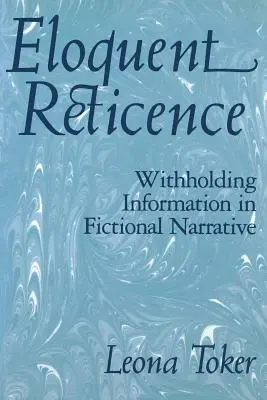 Eloquente reticenza: Negare informazioni nella narrativa di finzione - Eloquent Reticence: Withholding Information in Fictional Narrative