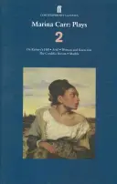 Marina Carr: Opere 2 - Sulla collina di Raftery; Ariel; Donna e spaventapasseri; Il sogno di Cordelia; Marmo - Marina Carr: Plays 2 - On Raftery's Hill; Ariel; Woman and Scarecrow; The Cordelia Dream; Marble