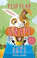Flip Flap Snap: Animali domestici - Flip Flap Snap: Pets