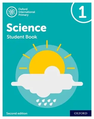 Oxford International Primary Science Seconda Edizione: Libro dello studente 1 - Oxford International Primary Science Second Edition: Student Book 1