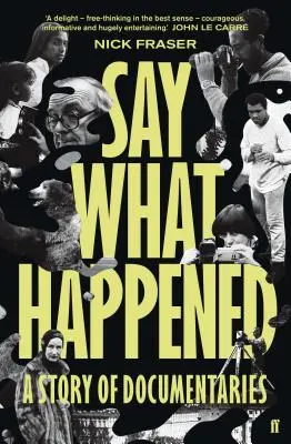 Dite cosa è successo - Say What Happened