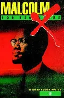 Malcolm X per principianti - Malcolm X for Beginners