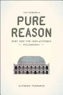 I poteri della ragion pura: Kant e l'idea di filosofia cosmica - The Powers of Pure Reason: Kant and the Idea of Cosmic Philosophy
