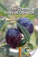La storia chimica dell'olio d'oliva: Dal giardino alla tavola - The Chemical Story of Olive Oil: From Grove to Table