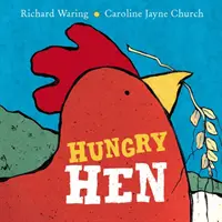 Gallina affamata - Hungry Hen