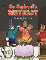 Il compleanno dello scoiattolo - Su Squirrel's Birthday
