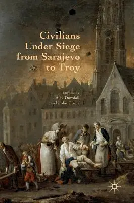 Civili sotto assedio da Sarajevo a Troia - Civilians Under Siege from Sarajevo to Troy