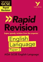 York Notes for AQA GCSE (9-1) Rapid Revision: English Language Paper 2 - Recuperare, ripassare ed essere pronti per le valutazioni del 2021 e gli esami del 2022 - York Notes for AQA GCSE (9-1) Rapid Revision: English Language Paper 2 - Catch up, revise and be ready for 2021 assessments and 2022 exams