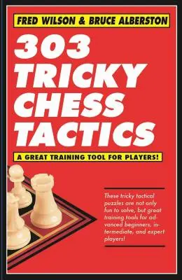 303 Tattiche scacchistiche insidiose, 1 - 303 Tricky Chess Tactics, 1