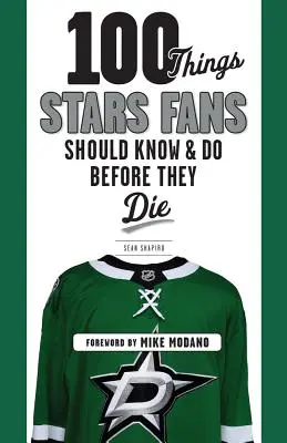 100 cose che i fan delle star dovrebbero sapere e fare prima di morire - 100 Things Stars Fans Should Know & Do Before They Die