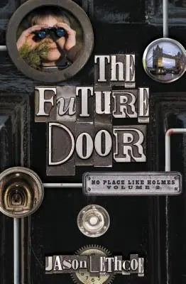 La porta del futuro, 2 - The Future Door, 2