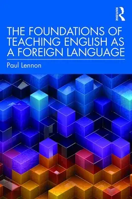 I fondamenti dell'insegnamento dell'inglese come lingua straniera - The Foundations of Teaching English as a Foreign Language