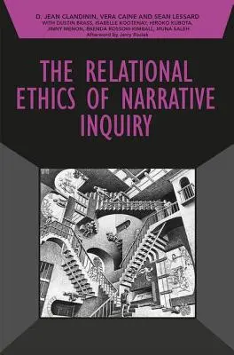 L'etica relazionale dell'indagine narrativa - The Relational Ethics of Narrative Inquiry