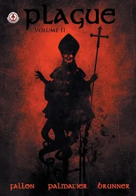 Peste: Volume 2 - Plague: Volume 2