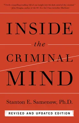 Dentro la mente criminale (edizione riveduta e aggiornata) - Inside the Criminal Mind (Revised and Updated Edition)
