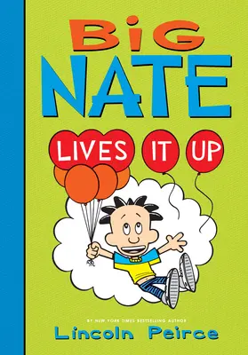 Big Nate vive la sua vita - Big Nate Lives It Up