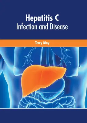 Epatite C: Infezione e malattia - Hepatitis C: Infection and Disease