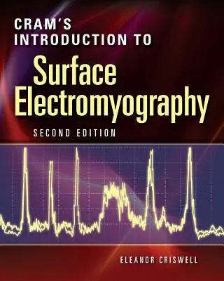 Introduzione all'elettromiografia di superficie di Cram - Cram's Introduction to Surface Electromyography