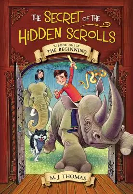Il segreto dei rotoli nascosti: L'inizio, libro 1 - The Secret of the Hidden Scrolls: The Beginning, Book 1