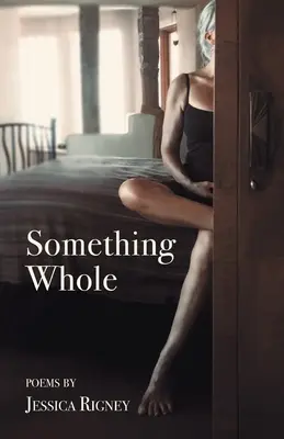 Qualcosa di intero - Something Whole
