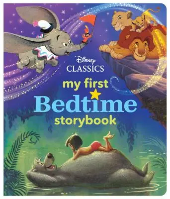 Il mio primo libro di fiabe Disney Classics - My First Disney Classics Bedtime Storybook