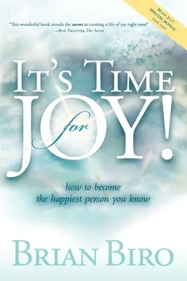 È l'ora della gioia: come diventare la persona più felice che si conosca - It's Time for Joy: How to Become the Happiest Person You Know