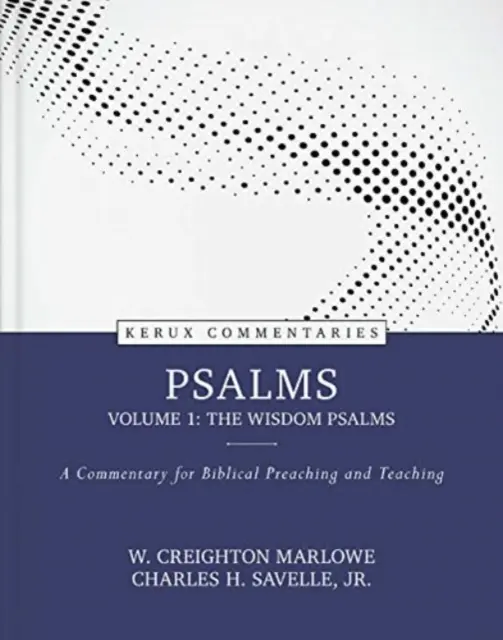 Salmi, Volume 1: I Salmi della Sapienza: Un commento per la predicazione e l'insegnamento biblico - Psalms, Volume 1: The Wisdom Psalms: A Commentary for Biblical Preaching and Teaching
