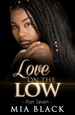 L'amore in basso 7 - Love On The Low 7