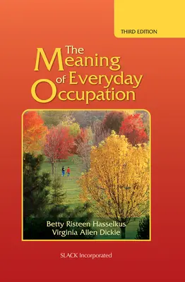 Il significato delle occupazioni quotidiane - The Meaning of Everyday Occupation