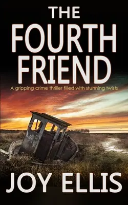 IL QUARTO AMICO un thriller avvincente e ricco di colpi di scena - THE FOURTH FRIEND a gripping crime thriller full of stunning twists