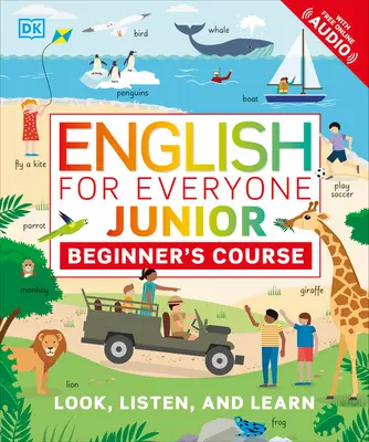 Inglese per tutti Junior: Corso per principianti - English for Everyone Junior: Beginner's Course