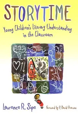 Storytime: La comprensione letteraria dei bambini in classe - Storytime: Young Children's Literary Understanding in the Classroom