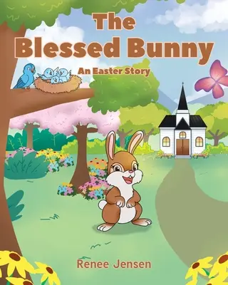 Il coniglietto benedetto: Una storia di Pasqua - The Blessed Bunny: An Easter Story