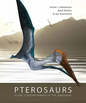 Pterosauri: Contemporanei volanti dei dinosauri - Pterosaurs: Flying Contemporaries of the Dinosaurs