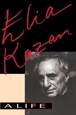 Elia Kazan: una vita - Elia Kazan: A Life