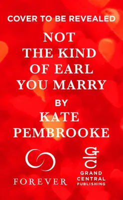 Non il tipo di conte che sposi - Not the Kind of Earl You Marry