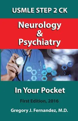 USMLE STEP 2 CK Neurologia e psichiatria in tasca: Neurologia e psichiatria in tasca - USMLE STEP 2 CK Neurology and Psychiatry In Your Pocket: Neurology and Psychiatry In Your Pocket