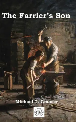 Il figlio del maniscalco - The Farrier's Son