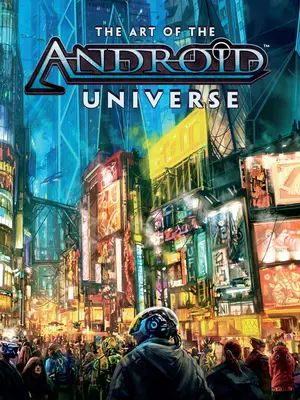 L'arte dell'universo androide - The Art of the Android Universe
