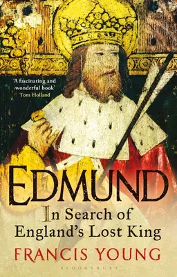Edmund: alla ricerca del re perduto d'Inghilterra - Edmund: In Search of England's Lost King