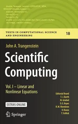 Informatica scientifica: Vol. I - Equazioni lineari e non lineari - Scientific Computing: Vol. I - Linear and Nonlinear Equations