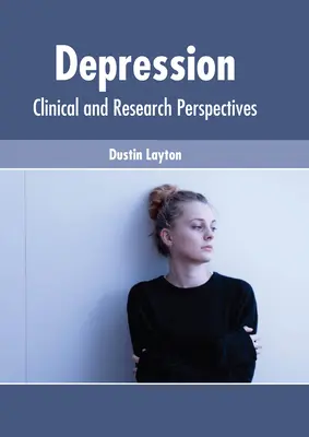 Depressione: Prospettive cliniche e di ricerca - Depression: Clinical and Research Perspectives