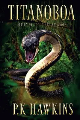 Titanoboa: Viaggio in Amazzonia - Titanoboa: Journey To The Amazon
