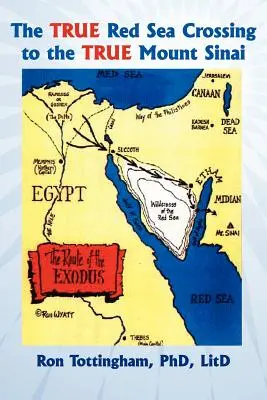 La vera traversata del Mar Rosso verso il vero Monte Sinai - The True Red Sea Crossing to the True Mount Sinai