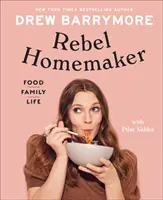 La casalinga ribelle - Cibo, famiglia, vita - Rebel Homemaker - Food, Family, Life