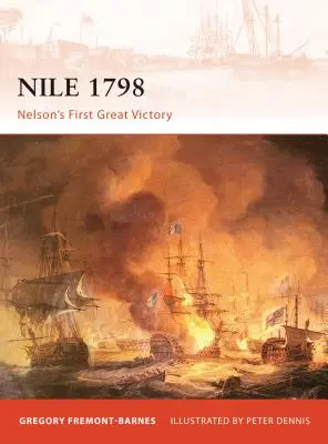 Nilo 1798: La prima grande vittoria di Nelson - Nile 1798: Nelson's First Great Victory